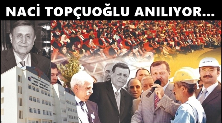 &Uuml;nl&uuml; sanayici Naci Top&ccedil;uoğlu anılıyor...
