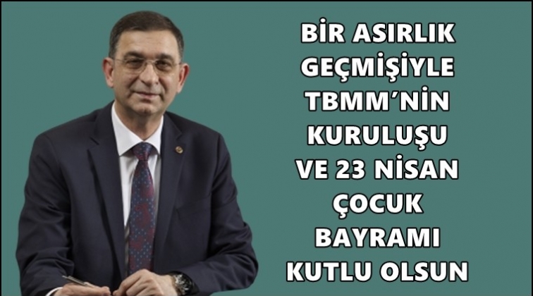 &Uuml;nverdi'den 23 Nisan mesajı