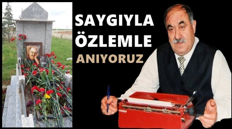 Usta gazeteciyi &ouml;zlemle anıyoruz...