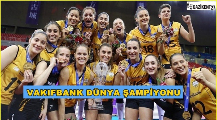 VakıfBank, Dünya Şampiyonu oldu