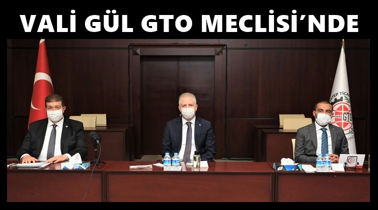 Vali G&uuml;l, GTO meclisine katıldı...