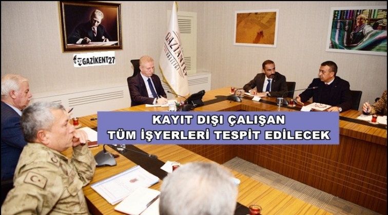 Vali G&uuml;l: Kayıt dışı &ccedil;alışan yerleri tespit edeceğiz