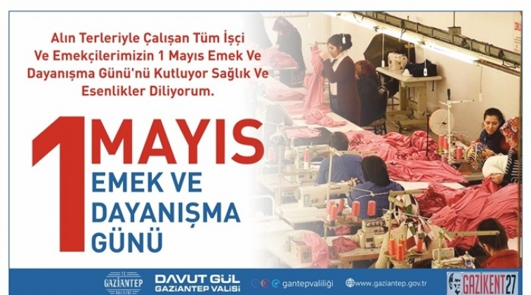 Vali G&uuml;l'den 1 Mayıs mesajı