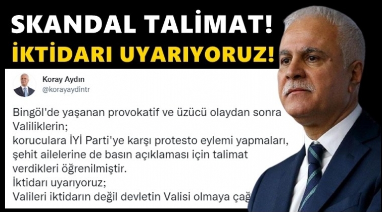 Valiliklerden koruculara İYİ Parti talimatı!..