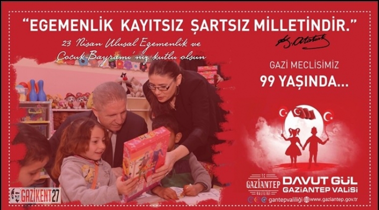 Valisi Davut G&uuml;l, 23 Nisan'ı kutladı