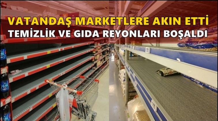 Vatandaş marketlere akın etti!