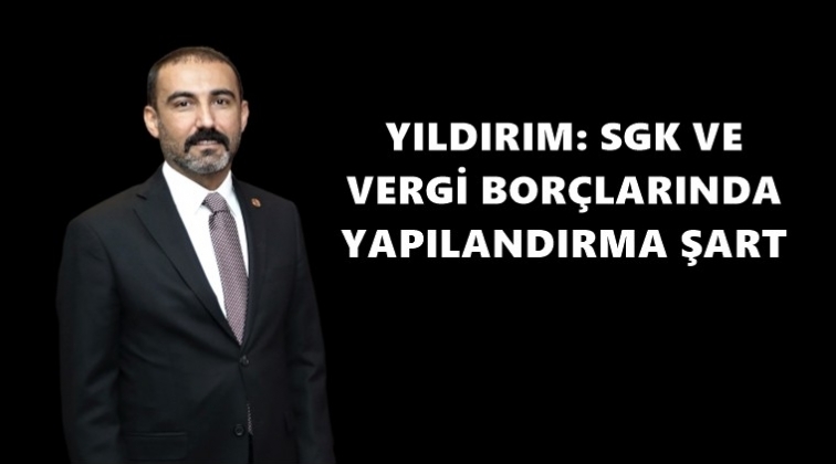 Vergi bor&ccedil;larında yapılandırma şart