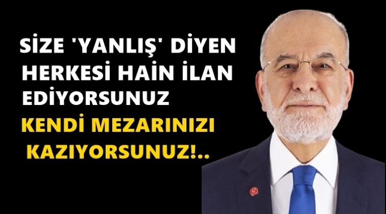 'Yanlış diyeni hain ilan ediyorlar'