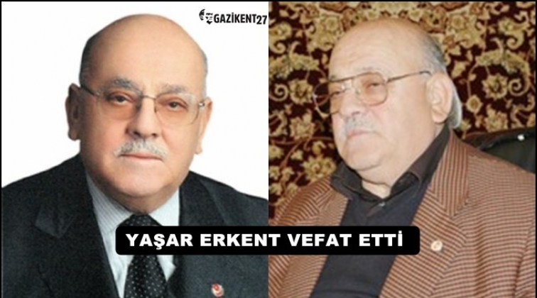 Yaşar Erkent yaşamını kaybetti