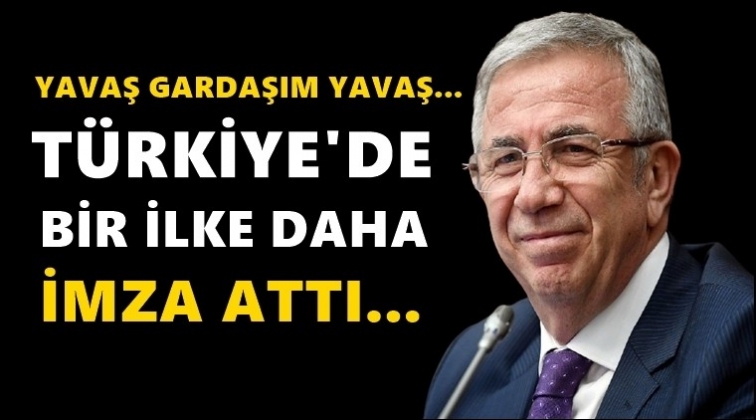 Yavaş, T&uuml;rkiye&rsquo;de bir ilki ger&ccedil;ekleştirdi...