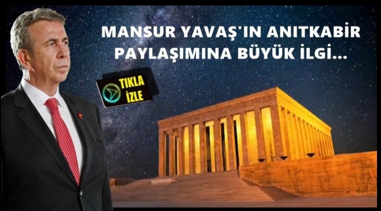 Yavaş&rsquo;ın paylaşımına b&uuml;y&uuml;k ilgi...