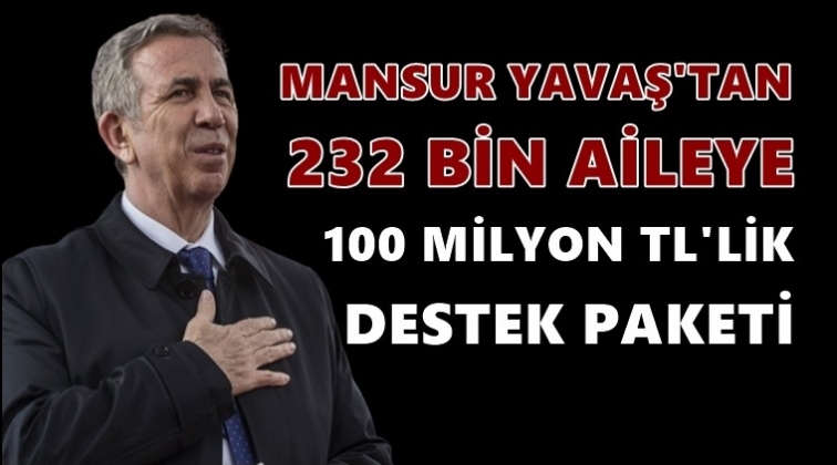 Yavaş&rsquo;tan 100 milyon TL&rsquo;lik destek paketi!