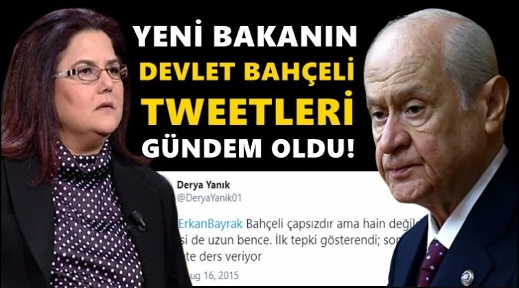 Yeni bakanın Bah&ccedil;eli tweetleri g&uuml;ndem oldu!