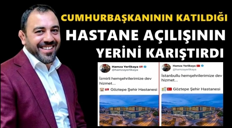 Yerlikaya, hastanenin yerini karıştırdı!