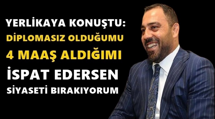 Yerlikaya'dan sahte diploma a&ccedil;ıklaması...