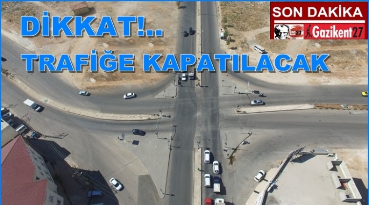 Yeşilvadi Bulvarı trafiğe kapatılacak