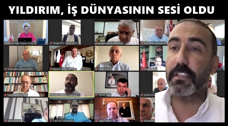 Yıldırım, iş d&uuml;nyasının sesi oldu...