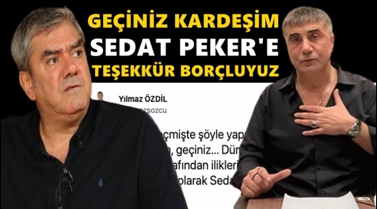 Yılmaz &Ouml;zdil:&nbsp;Sedat Peker&rsquo;e teşekk&uuml;r bor&ccedil;luyuz