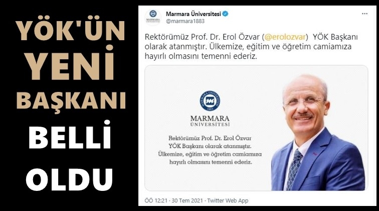 Marmara Üniversitesi, YÖK Başkanı'nı yanlışlıkla açıkladı