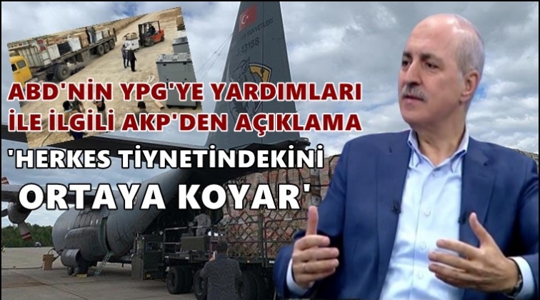 YPG’ye yardımla ilgili AKP’den ilk açıklama