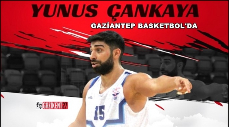 Yunus Çankaya, Gaziantep Basketbol'da