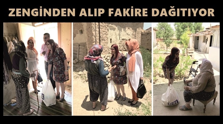 Zenginden alıp fakire dağıtıyor...