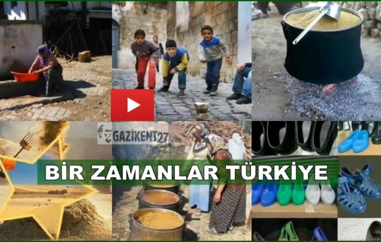 BİR ZAMANLAR TÜRKİYE...