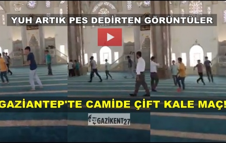 GAZİANTEP&#039;TE CAMİDE ÇİFT KALE FUTBOL MAÇI!