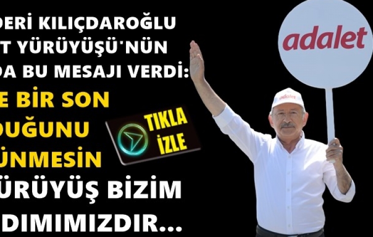 ADALET YÜRÜYÜŞÜ 3 YAŞINDA