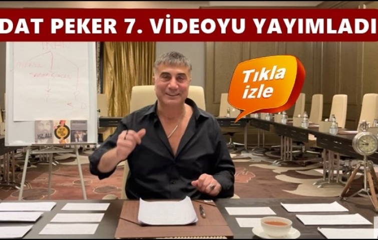 SEDAT PEKER 7. VİDEOYU YAYINLADI...