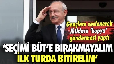 Kılıçdaroğlu: Gençler büt’e bırakmayalım, ilk turda bitirelim bu işi